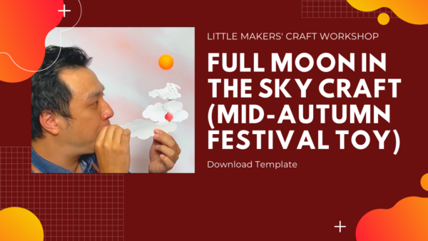 mid autumn festival art and craft workshop